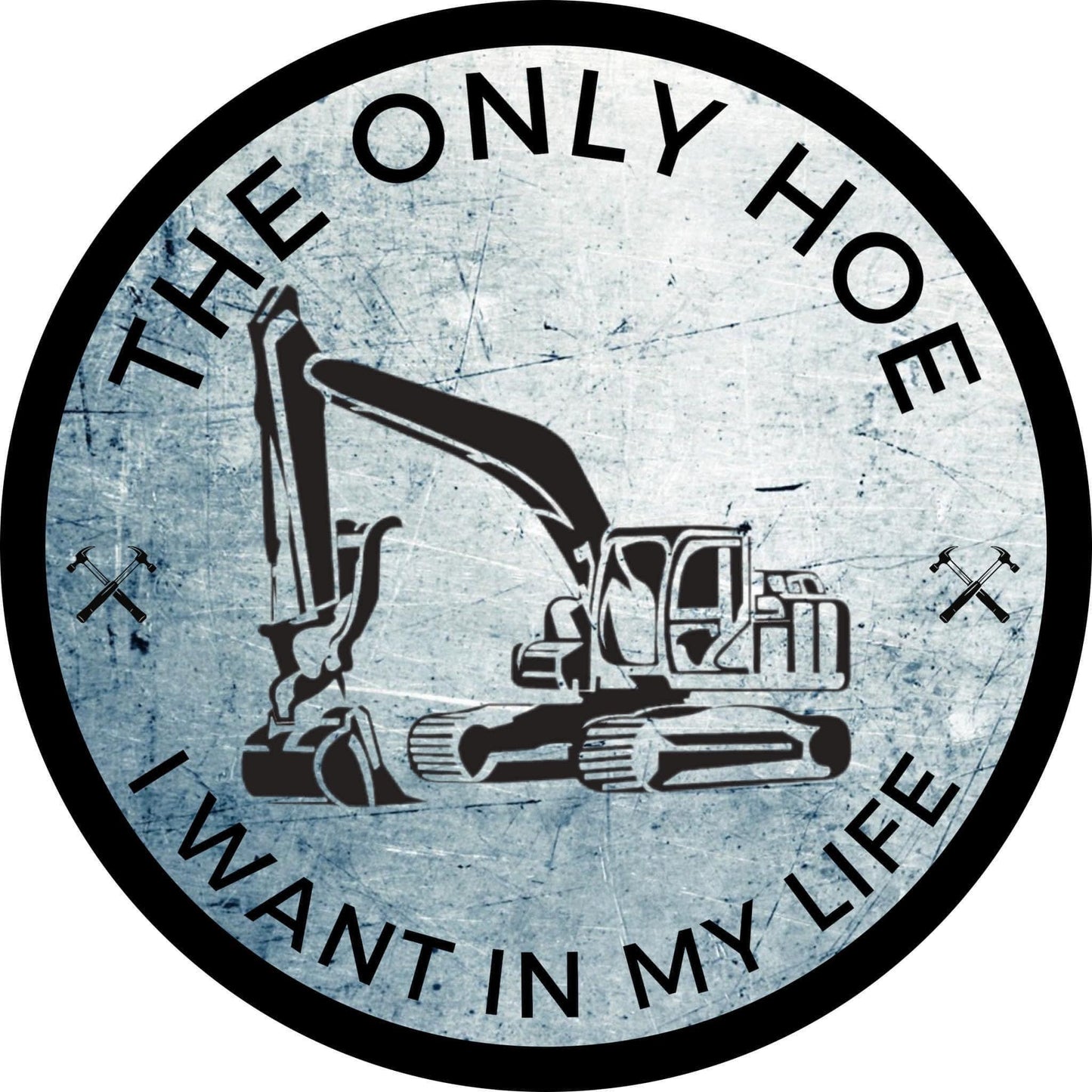 The Only Hoe