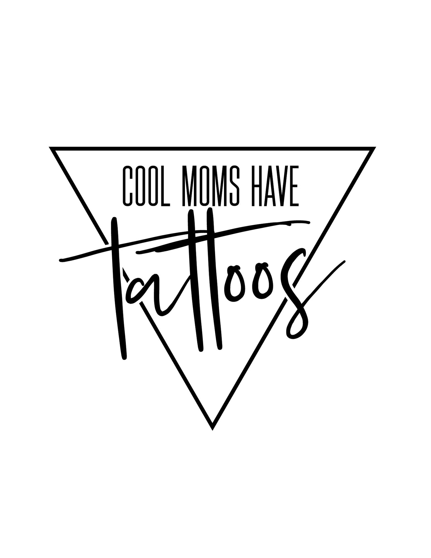 Cool Moms Have Tattoos