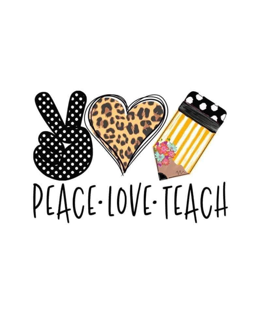 Peace Love Teach #1