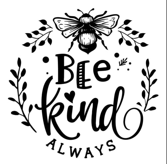 Bee Kind Always