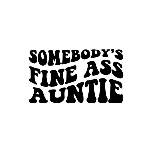 Fine Ass Auntie