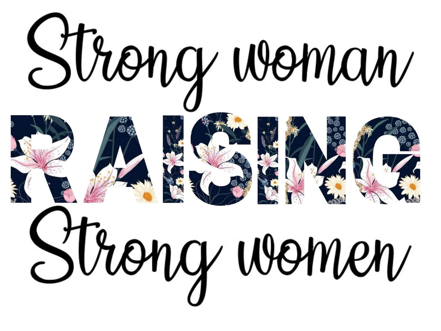 Strong Woman Raising