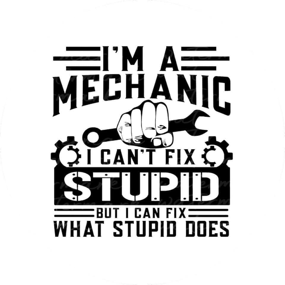 I’m A Mechanic