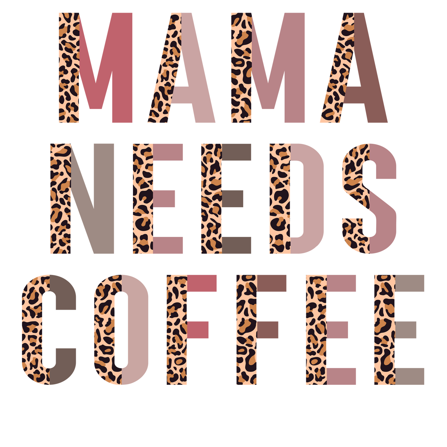 Mama Needs Coffee