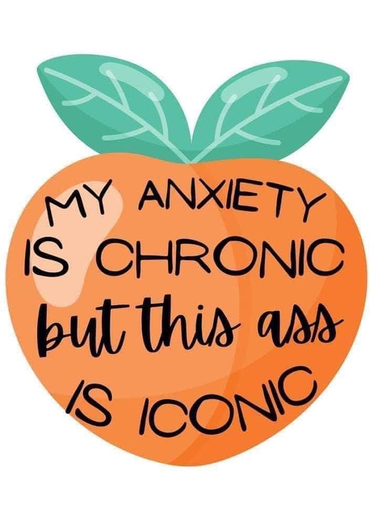 Anxiety Is Chronic