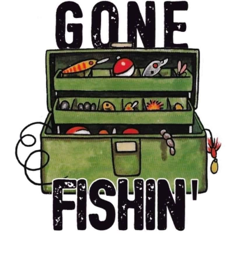 Gone Fishing