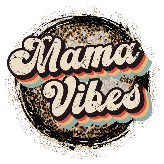 Mama Vibes